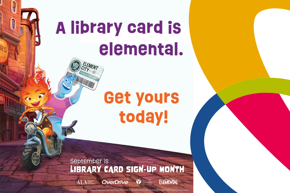 Characters from the movie Elemental are promoting library card signup month