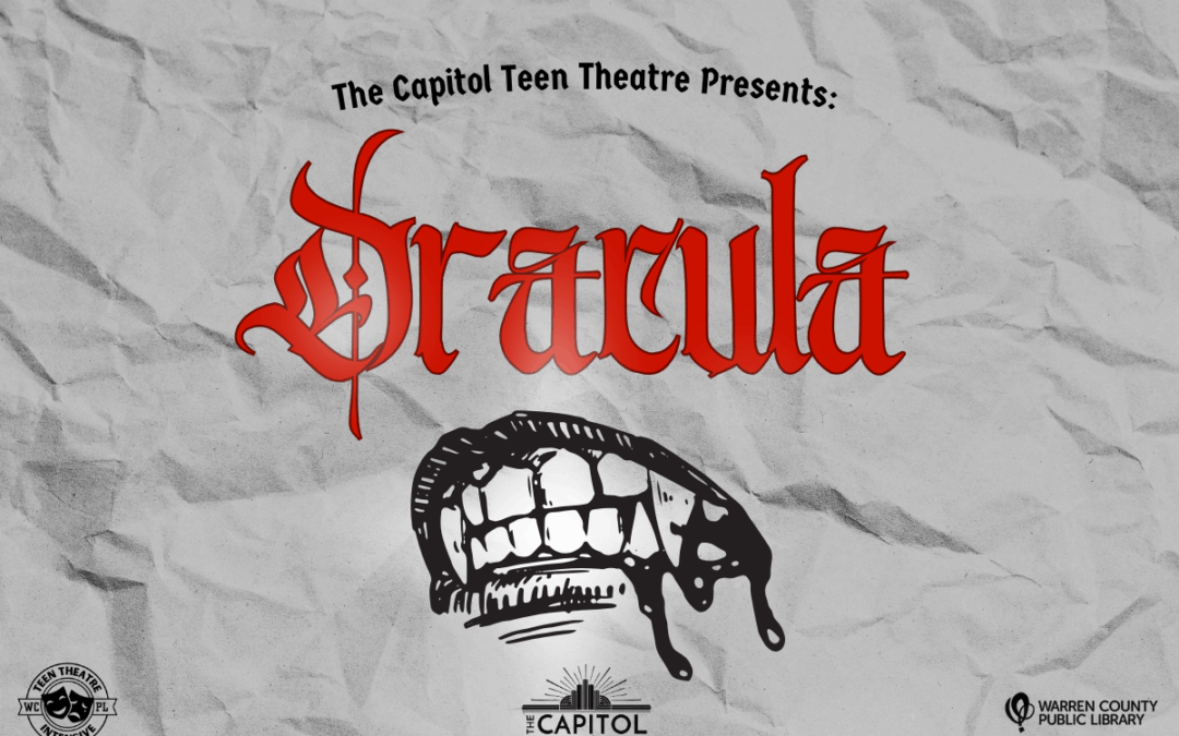 Advertising for Teen Theater's Dracula with spooky text and Dracula teeth